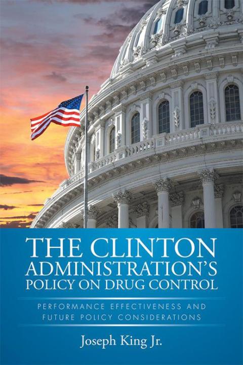 Cover image for book The Clinton Administration’S Policy on Drug Control