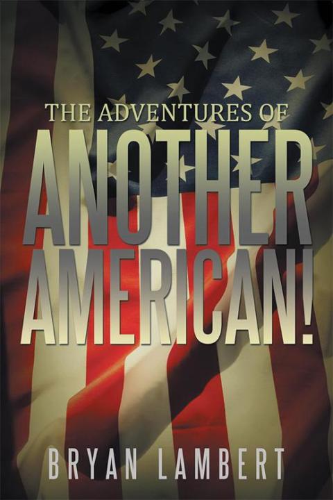 Cover image for book “The Adventures of Another American!”