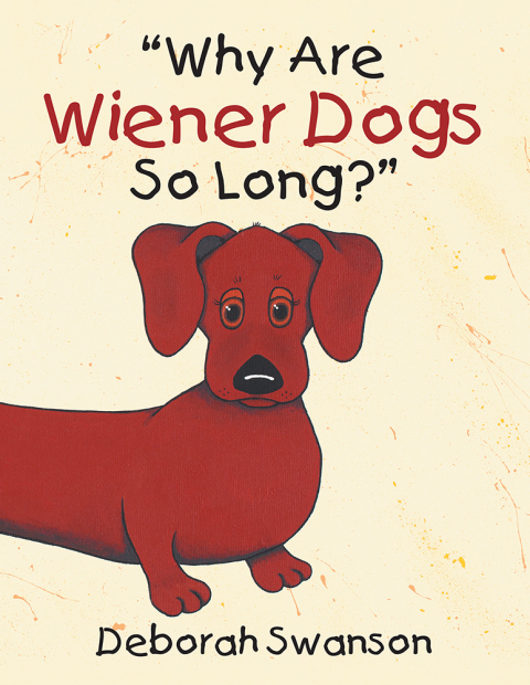 Cover image for book "Why Are Wiener Dogs so Long?"