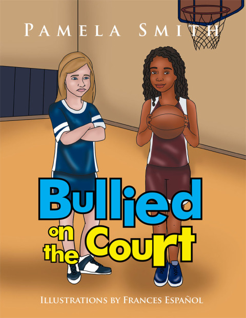 Cover image for book Bullied on the Court