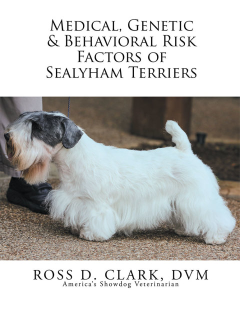 Cover image for book Medical, Genetic & Behavioral Risk Factors of Sealyham Terriers
