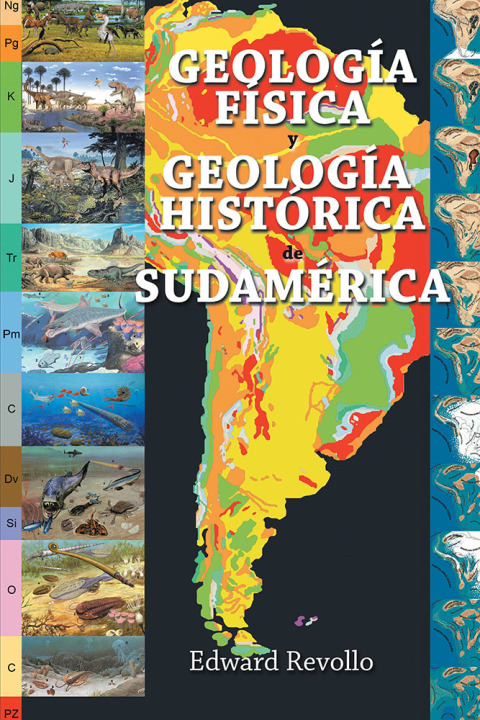 Cover image for book Geología Física Y Geología Histórica De Sudamérica