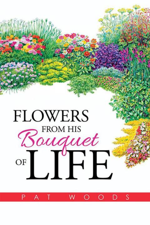 Cover image for book Flowers from His Bouquet of Life