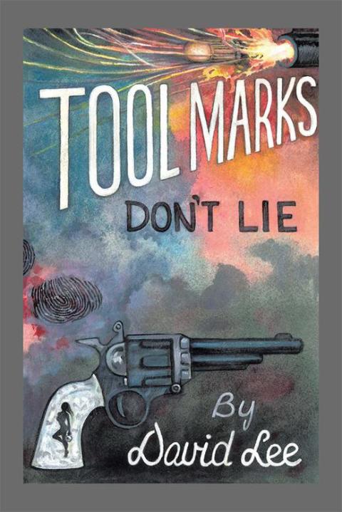 Cover image for book Tool Marks Don’T Lie