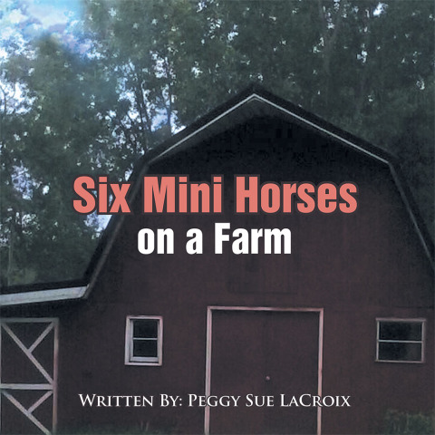 Cover image for book Six Mini Horses on a Farm