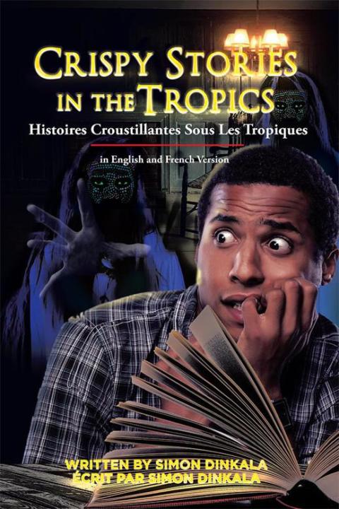 Cover image for book Crispy Stories in the Tropics: Histoires Croustillantes Sous Les Tropiques