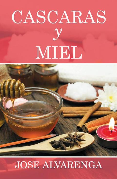 Cover image for book Cascaras Y Miel