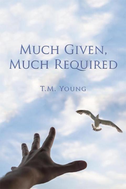Cover image for book Much Given, Much Required