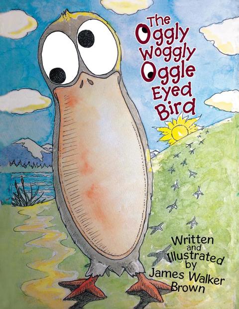Cover image for book The Oggly Woggly Oggle Eyed Bird