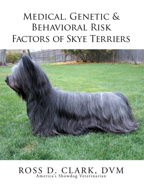Cover image for book Medical, Genetic & Behavioral Risk Factors of Skye Terriers