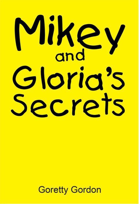 Cover image for book Mikey and Gloria’S Secrets