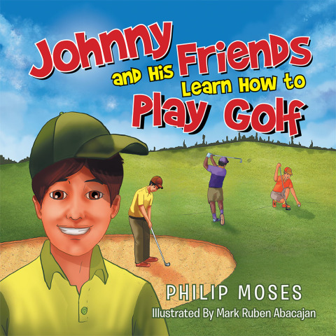 Cover image for book Johnny and His Friends Learn How to Play Golf