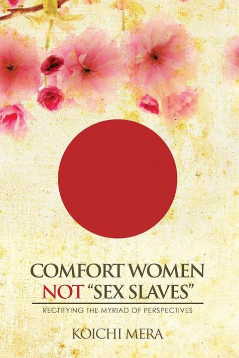 Cover image for book Comfort Women Not “Sex Slaves”