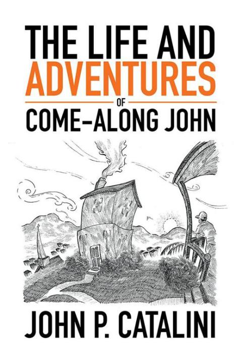 Cover image for book The Life and Adventures of Come-Along John