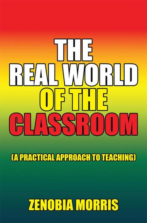 Cover image for book The Real World of the Classroom