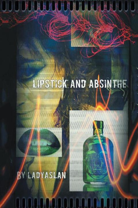 Cover image for book Lipstick and Absinthe