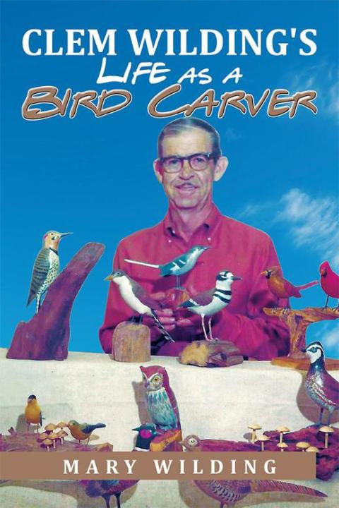 Cover image for book Clem Wilding's Life as a Bird Carver