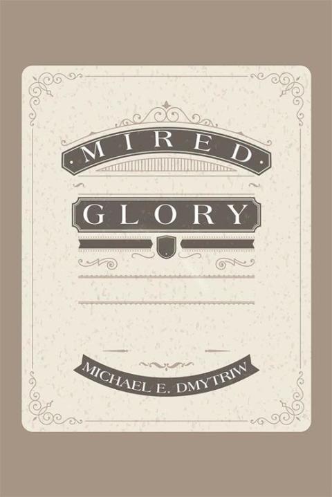 Cover image for book Mired Glory