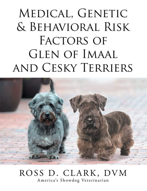 Cover image for book Medical, Genetic & Behavioral Risk Factors of  Glen of Imaal and  Cesky Terriers