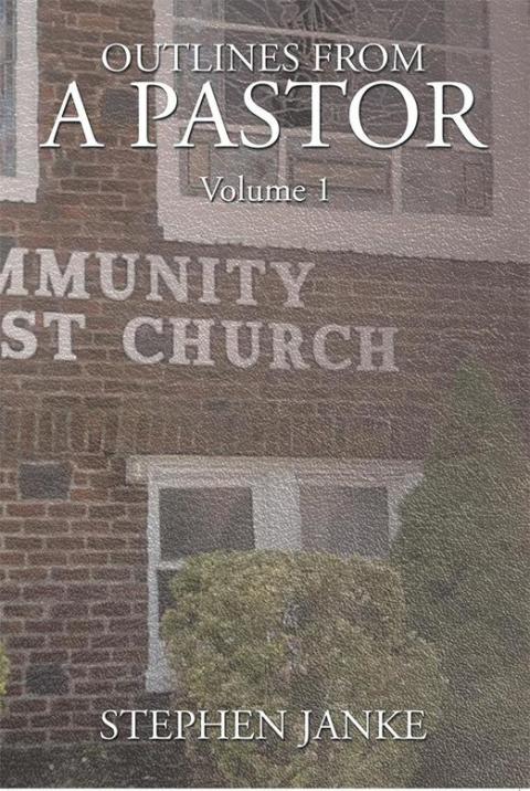 Cover image for book Outlines from a Pastor-Volume 1
