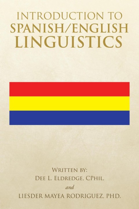 Cover image for book Introduction to Spanish/English Linguistics
