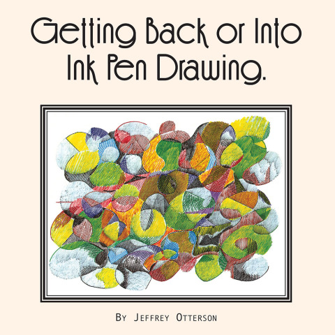 Cover image for book Getting Back or into Ink Pen Drawing