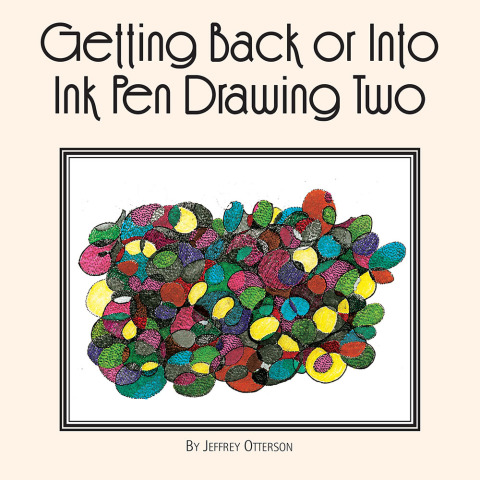 Cover image for book Getting Back or into Ink Pen Drawing Two
