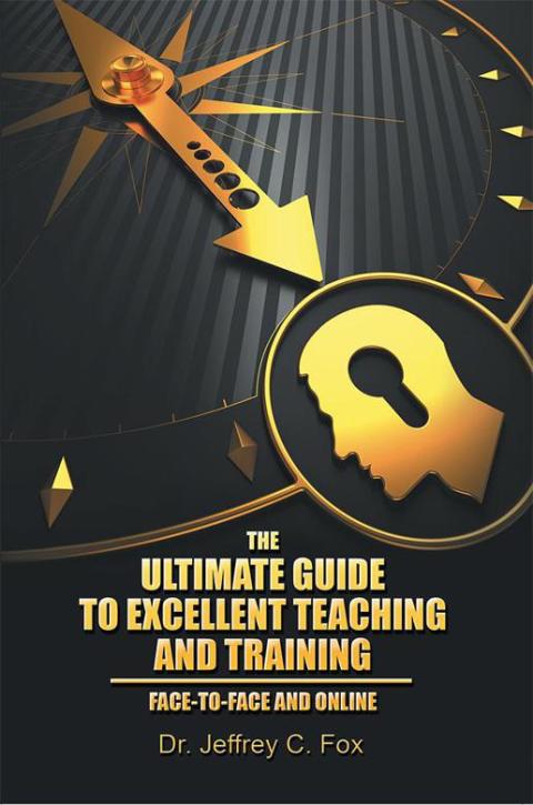 Cover image for book The Ultimate Guide to Excellent Teaching and Training