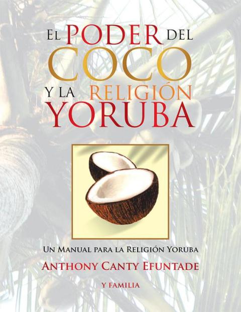 Cover image for book El Poder Del Coco Y La Religión Yoruba.