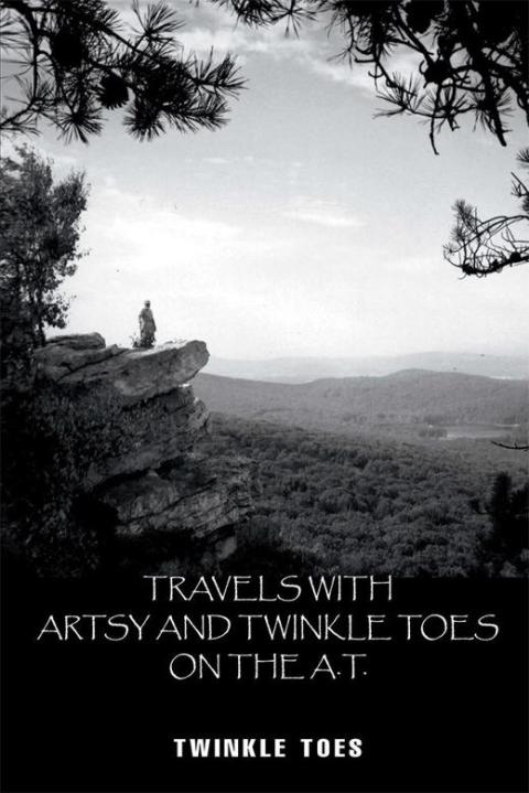 Cover image for book Travels with Artsy and Twinkle Toes on the A.T.