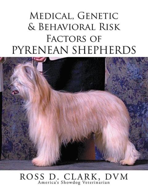 Cover image for book Medical, Genetic & Behavioral Risk Factors of Pyrenean Shepherds