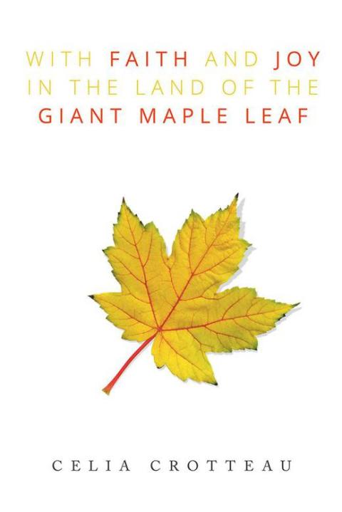 Cover image for book With Faith and Joy in the Land of the Giant Maple Leaf