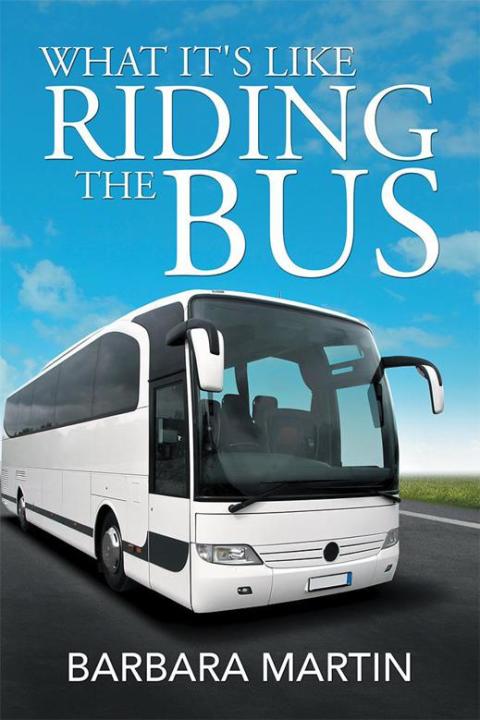 Cover image for book What It's Like Riding the Bus