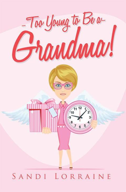 Cover image for book Too Young to Be a Grandma!