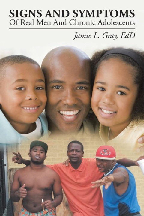 Cover image for book Signs and Symptoms of Real Men and Chronic Adolescents