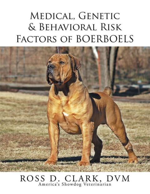 Cover image for book Medical, Genetic & Behavioral Risk Factors of Boerboels