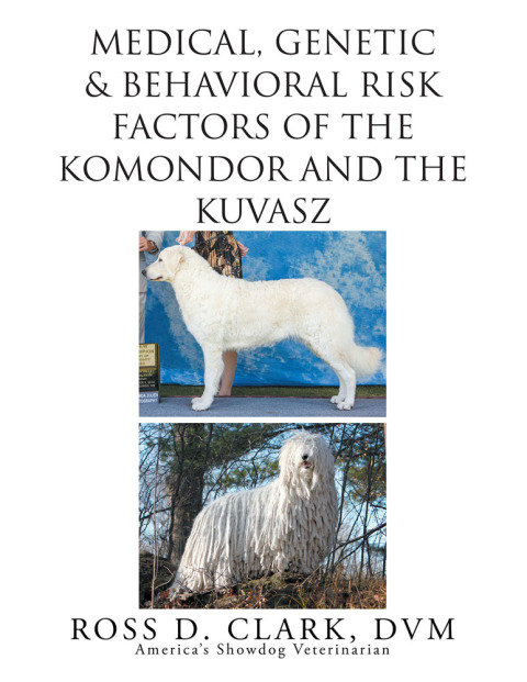 Cover image for book Medical, Genetic & Behavioral Risk Factors of   Kuvaszok and  Komondor