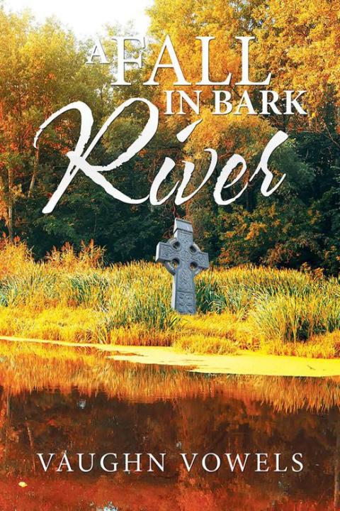 Cover image for book A Fall in Bark River
