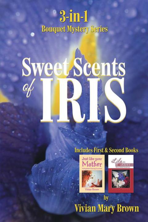 Cover image for book Sweet Scents of Iris
