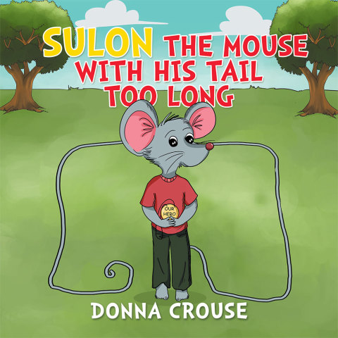 Cover image for book Sulon the Mouse with His Tail Too Long