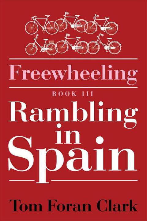 Cover image for book Freewheeling: Rambling in Spain