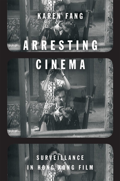 Cover image for book Arresting Cinema