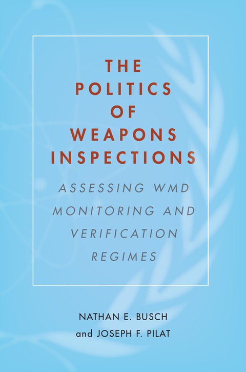 Cover image for book The Politics of Weapons Inspections