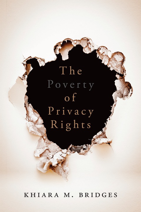 Cover image for book The Poverty of Privacy Rights