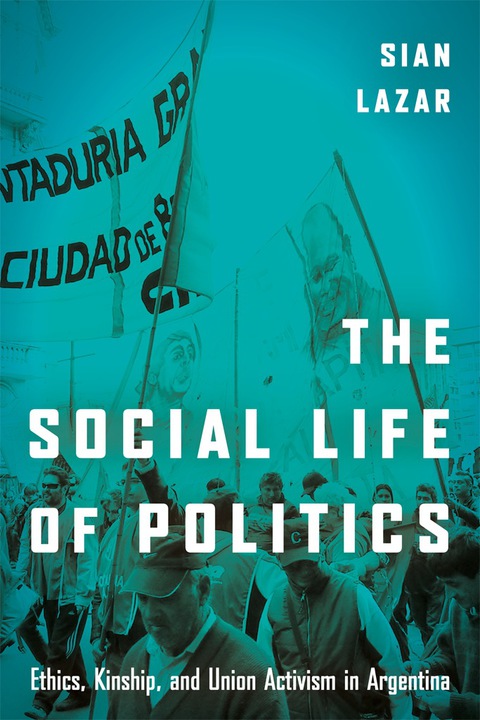 Cover image for book The Social Life of Politics