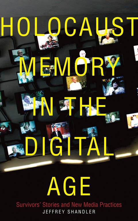 Cover image for book Holocaust Memory in the Digital Age