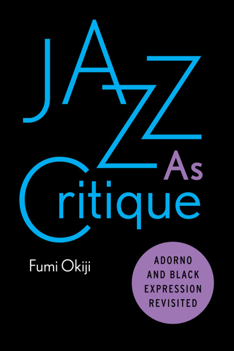 Cover image for book Jazz As Critique