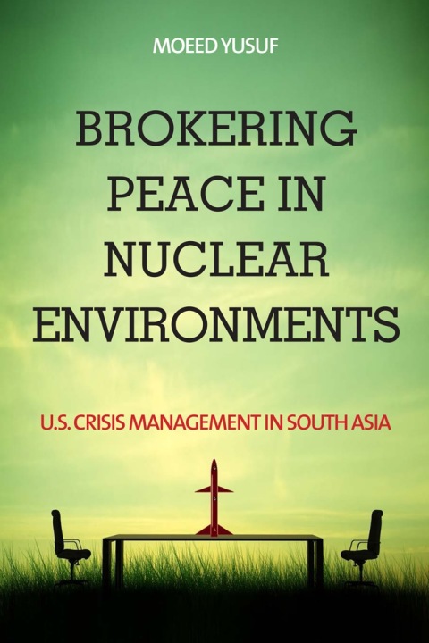 Cover image for book Brokering Peace in Nuclear Environments