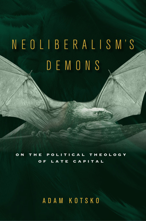 Cover image for book Neoliberalism's Demons