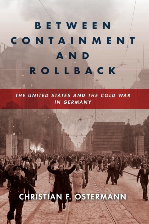 Cover image for book Between Containment and Rollback